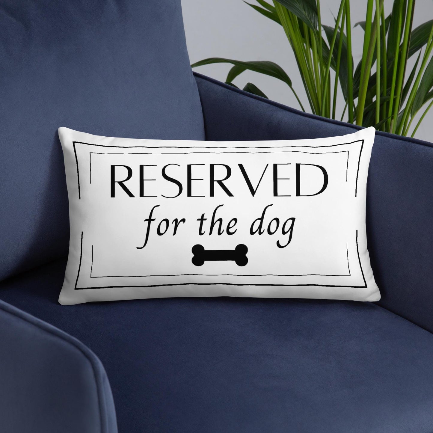 Reserved For The Dog Decorative Pillow