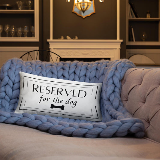 Reserved For The Dog Decorative Pillow